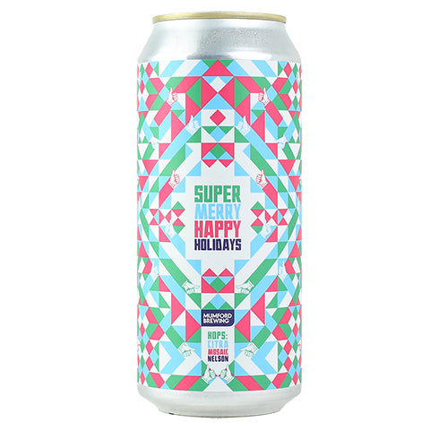 Mumford Super Merry Happy Holidays Hazy TIPA by Mumford Brewing Company, beer label