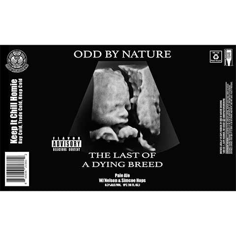 Odd By Nature The Last Of A Dying Breed Pale Ale by Odd By Nature Brewing, beer label