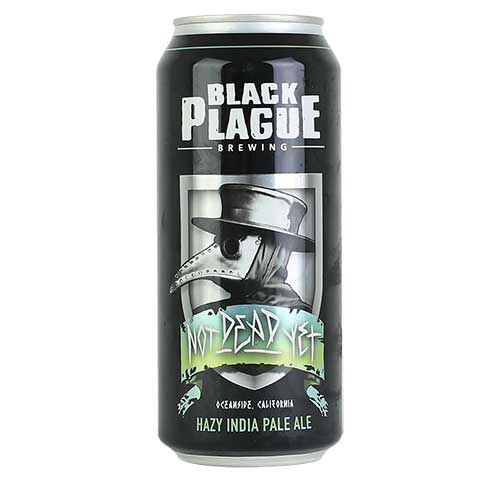 Black Plague Not Dead Yet Hazy IPA by Black Plague Brewing, beer label