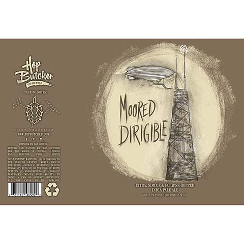 Hop Butcher Moored Dirigible IPA by Hop Butcher For the World, beer label