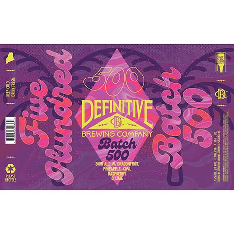 Definitive Batch 500 Sour Ale by Definitive Brewing Company, beer label