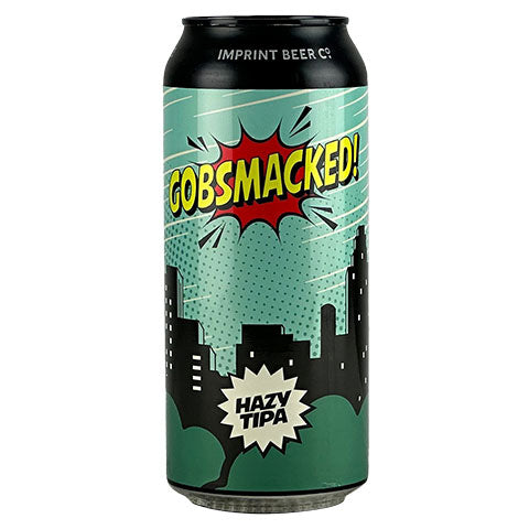 Imprint Gobsmacked TIPA by Imprint Beer Company, beer label