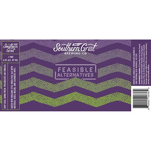 Southern Grist Feasible Alternatives Oated NEIPA by Southern Grist Brewing Company, beer label