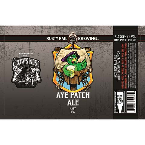 Rusty Rail Aye Patch Hazy IPA by Rusty Rail Brewing, beer label