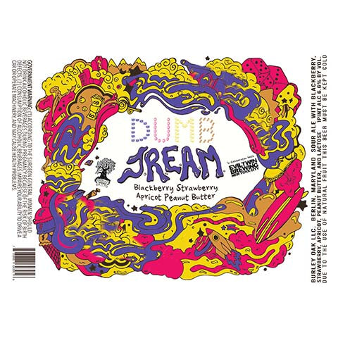 Burley Oak Dumb JREAM Blackberry Strawberry Apricot Peanut Butter Sour Ale by Burley Oak Craft Brewery, beer label