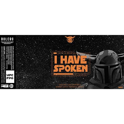 Bolero Snort I Have Spoken Imperial Stout by Bolero Snort Brewery, beer label