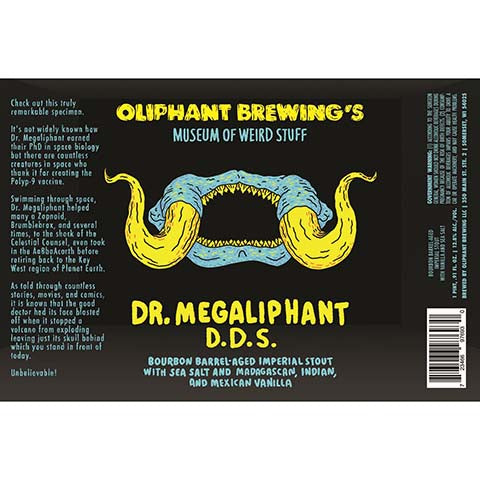 Oliphant Museum of Weird Stuff Dr. Megaliphant D.D.S. Imperial Stout by Oliphant Brewing, beer label