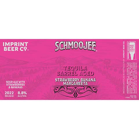Imprint Beer Schmoojee Tequila Barrel Aged Strawberry Banana Margareeta Sour Ale by Imprint Beer Company, beer label