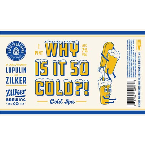Lupulin Why Is It So Cold?! by Lupulin Brewing, beer label