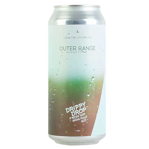Outer Range Drippy Drop Fresh Hop IPA by Outer Range Brewing Co, beer label