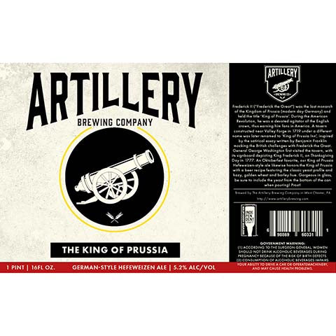 Artillery The King Of Prussia German-Style Hefeweizen Ale by Artillery Brewing Company, beer label